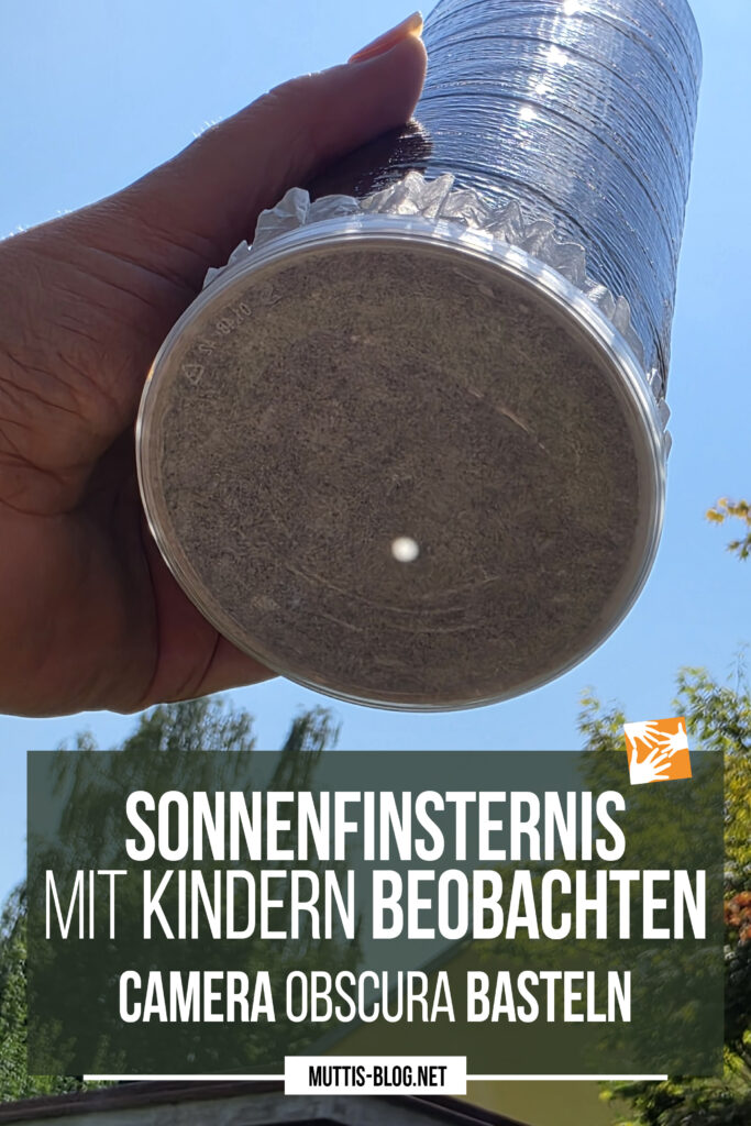 Sonnenfinsternis mit Kindern beobachten: Camera Obscura basteln